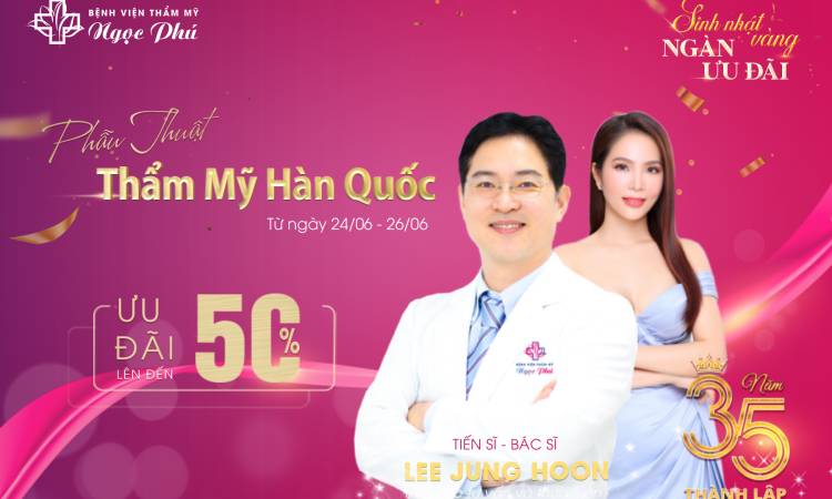 Thẩm mỹ chuẩn Hàn với Giáo sư - Bác Sĩ Lee Jung Hoon